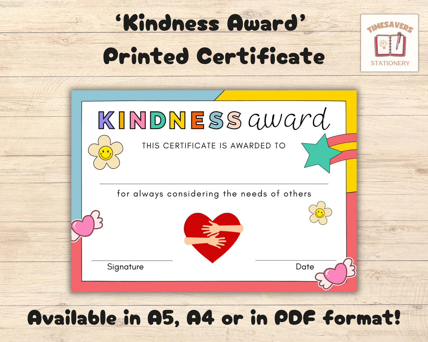 Printed Kindness Award Pupil Certificate, A4 or A5 certificates, classroom management resources, teacher class resources, home school