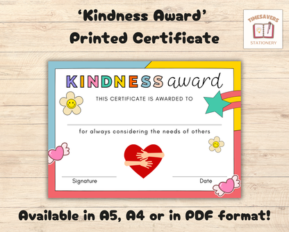 Printed Kindness Award Pupil Certificate, A4 or A5 certificates, classroom management resources, teacher class resources, home school